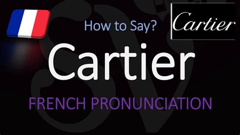 pronunciation of cartier